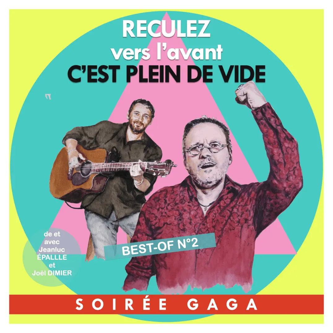 RECULEZ VERS L’AVANT C'EST PLEIN DE VIDE...