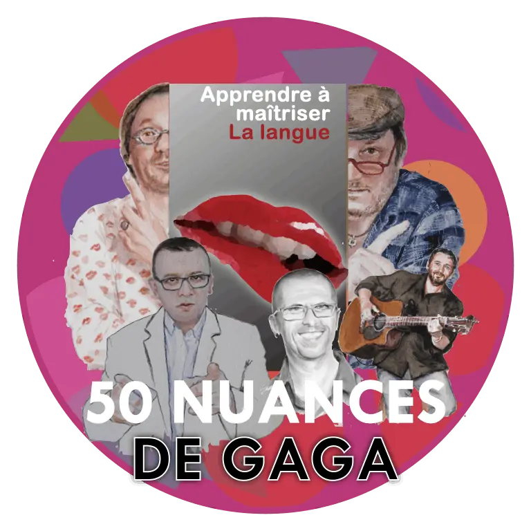Le gaga à la saint glain glain