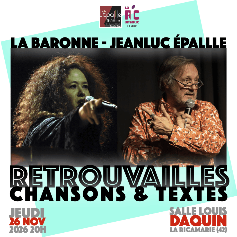 📌  Jeudi 26 novembre 2026 20h 📌        La Baronne et Jeanluc Epallle                 Salle Louis Daquin