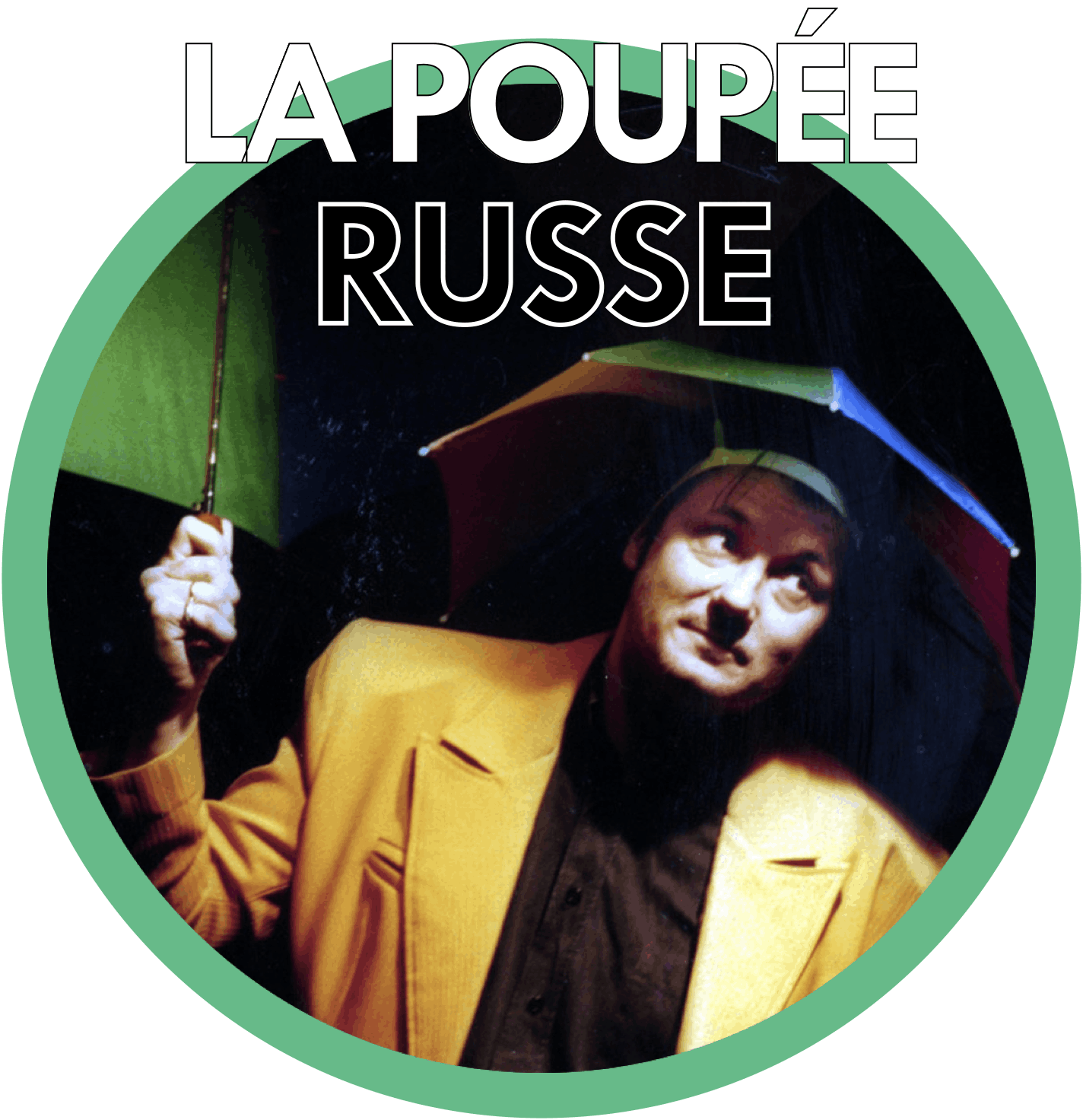 LA POUPÉE RUSSE