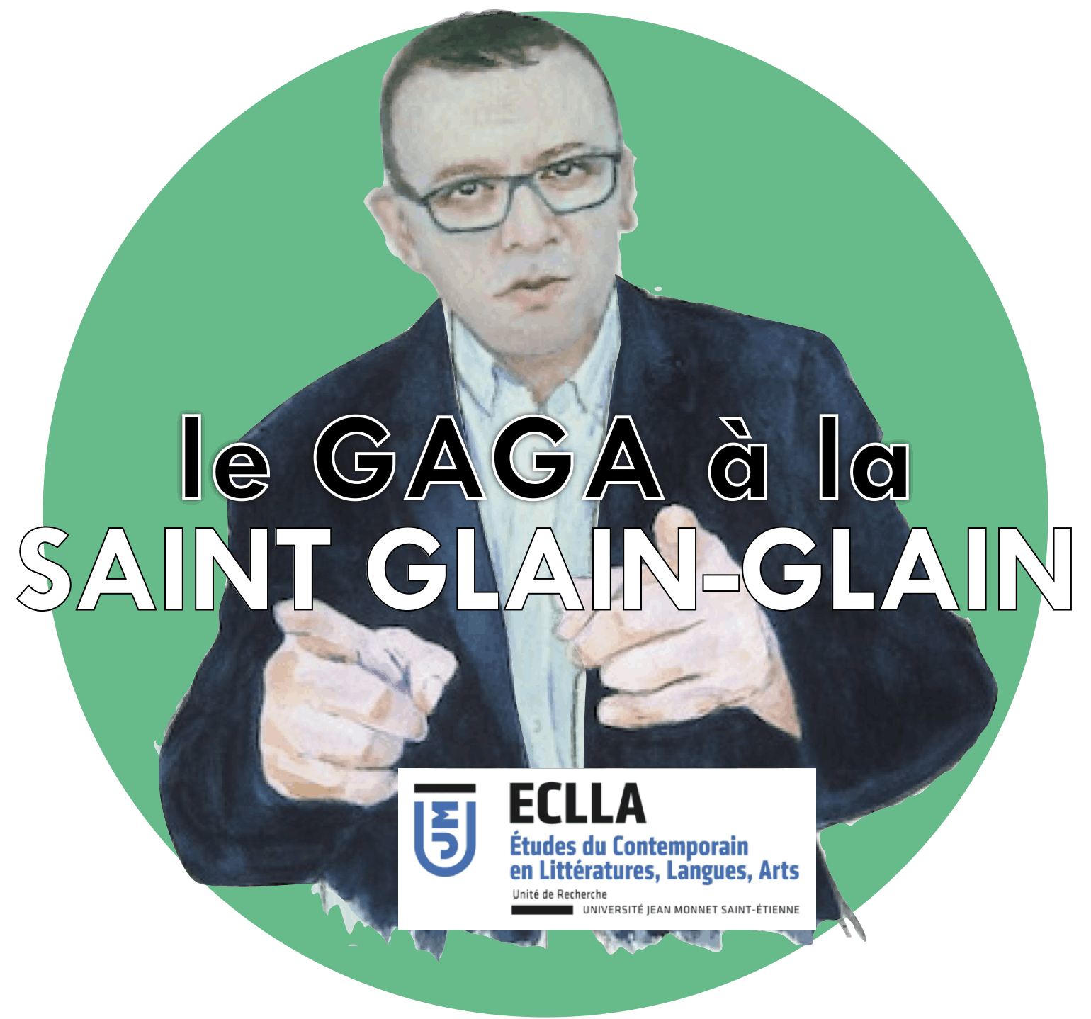 Le gaga à la saint glain glain